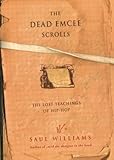 The Dead Emcee Scrolls: The Lost Teachings of Hip-Hop by Saul Williams