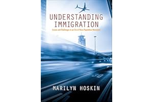Understanding Immigration: Issues and Challenges in an Era of Mass Population Movement (SUNY Press Open Access)