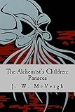 The Alchemist's Children: Panacea (TAC Book 1)