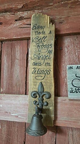 Every time a Bell Rings, An Angel gets its Wings! Iron Bell on Reclaimed Barn Wood
