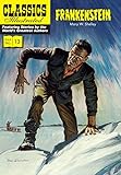 Frankenstein: or, The Modern Prometheus (Classics Illustrated)