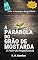 Livro A Parábola do Grão de Mostarda: o poder da insignificância (A Mensagem das Parábolas)