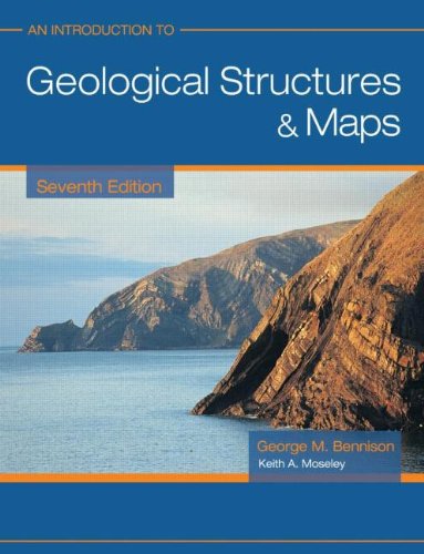 An Introduction To Geological Structures And Maps Pdf An Introduction To Geological Structures And Maps 7Ed: Bennison, George,  Bennison, George, Moseley, Keith, Moseley, Keith: 9780340809563: Books -  Amazon.ca