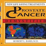 Image de Prostate Cancer Demystified: NEW LIFE-SAVING PROSTATE CANCER TREATMENTS