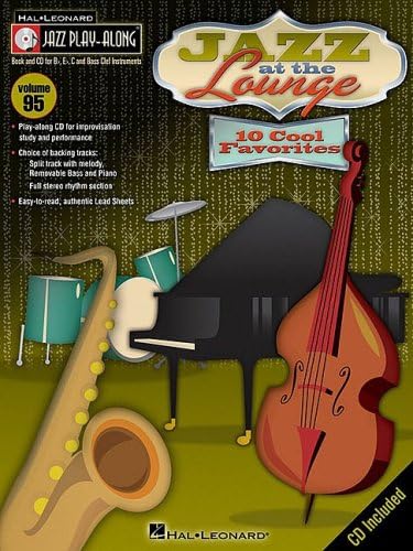 Jazz at the Lounge: 10 Cool Favorites: Jazz Play-along: 95 (Hal Leonard Jazz Play-Along)