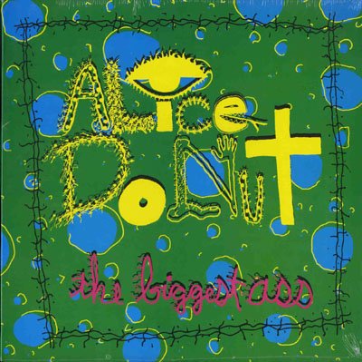 Album art for The Biggest Ass by Alice Donut