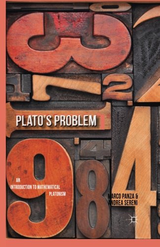 Plato's Problem: An Introduction to Mathematical Platonism