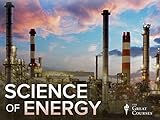 The Science of Energy: Resources and Power Explained