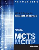 MCTS Guide to Microsoft Windows 7 (Exam # 70-680) MCTS Guide to Microsoft Windows 7 (Exam # 70-680)