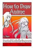 How to Draw Anime: Practical Guide for Beginners