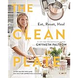 The Clean Plate: Eat, Reset, Heal