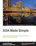 SOA Made Simple by Lonneke Dikmans, Ronald van Luttikhuizen