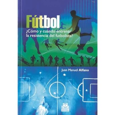 FÚTBOL ¿Cómo y cuándo entrenar la resistencia del futbolista? (Deportes) FÚTBOL ¿Cómo y cuándo entrenar la resistencia del futbolista? (Deportes)
