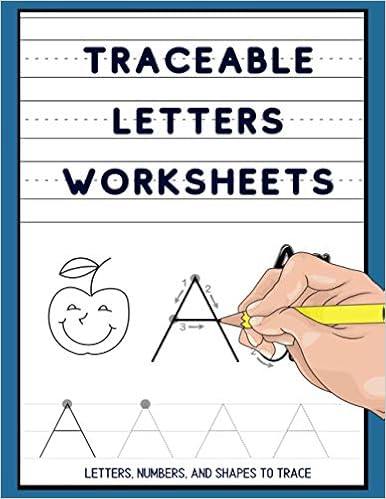 traceable letters worksheets alphabet letters numbers shapes tracing worksheets the notebookery 9798550491904 amazon com books