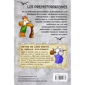 Los prehistorratones # 4:¡Estás de lava hasta el cuello, Stiltonut! (Los Prehistoratones) (Spanish Edition)