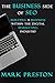 The Business Side of SEO: Building a Business Within the Digital Marketing Industry by Mark Preston
