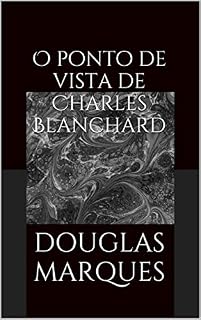 Livro O ponto de vista de Charles Blanchard