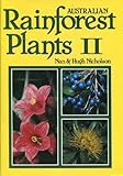 Front cover for the book Australian Rainforest Plants: In the forest & In the garden by Nan Nicholson