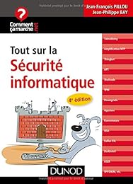 Tout sur la sécurité informatique