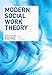 Modern Social Work Theory, Fourth Edition