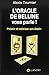 L'oracle de Belline vous parle ! (French Edition) by 