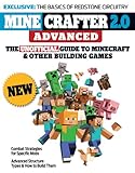 Minecrafter 2.0 Advanced: The Unofficial Guide to Minecraft & Other Building Games by 
