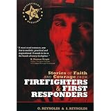 Stories of Faith and Courage from Firefighters &amp; First Responders (Battlefields &amp; Blessings)