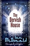 The Dervish House (Gollancz S.F.)