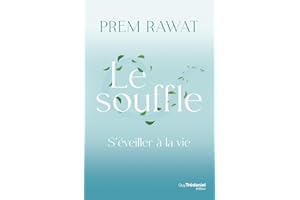 S'EVEILLER A LA VIE - LE SOUFFLE