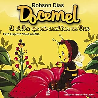 Livro Docemel: a abelha que não acreditava em Deus (Coleção As histórias que a vovó gosta de contar...)