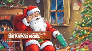 Livro As Aventuras Atrapalhadas de Papai Noel
