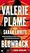 Blowback (Vanessa Pierson series Book 1) by Valerie Plame, Sarah Lovett