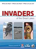 Invaders of the Great Lakes: Invasive Species and Their Impact on You