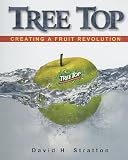 Tree Top: Creating a Fruit Revolution by