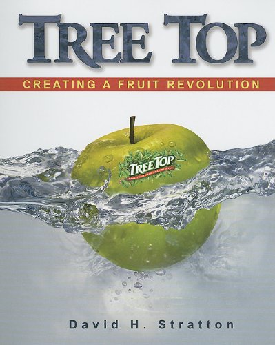 Tree Top: Creating a Fruit Revolution by David H. Stratton