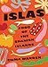 Islas: Food of the Spanish Islands