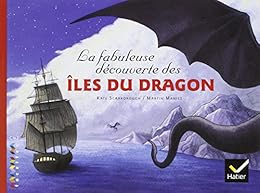 La  fabuleuse découverte des Îles du Dragon