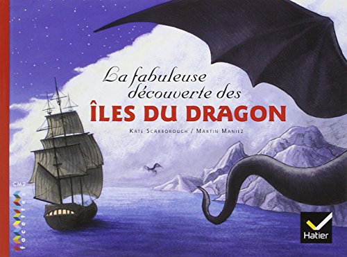 La  fabuleuse découverte des Îles du Dragon