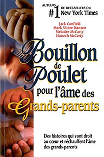 Bouillon de poulet pour l'âme des grands-parents