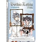 Gothic & Lolita Bible (Gothic & Lolita Bible (Unnumbered))