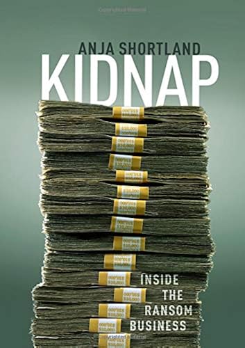 Download Kidnap: Inside the Ransom Business PDF