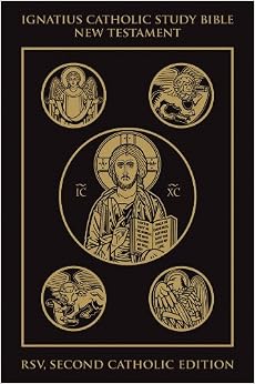 Ignatius Catholic Study Bible: New Testament Ignatius Catholic Study Bible: New Testament