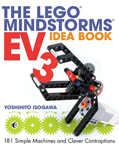Download The LEGO MINDSTORMS EV3 Idea Book: 181 Simple Machines and Clever Contraptions