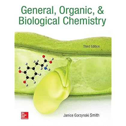 General, Organic, & Biological Chemistry General, Organic, & Biological Chemistry