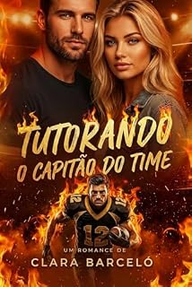 Livro TUTORANDO O CAPITÃO DO TIME