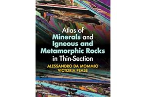 Atlas of Minerals and Igneous and Metamorphic Rocks in Thin-Section