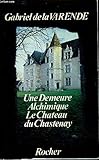 Une demeure alchimique, le 