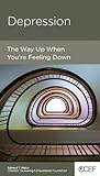 Depression: The Way Up When You're Feeling Down