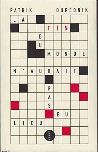 Gratuit Images La Fin Du Monde N Aurait Pas Eu Lieu French Edition Patrik actualisé salutations