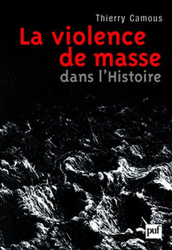 La  violence de masse dans l'histoire
